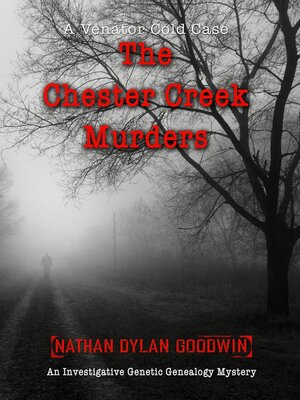 cover image of The Chester Creek Murders